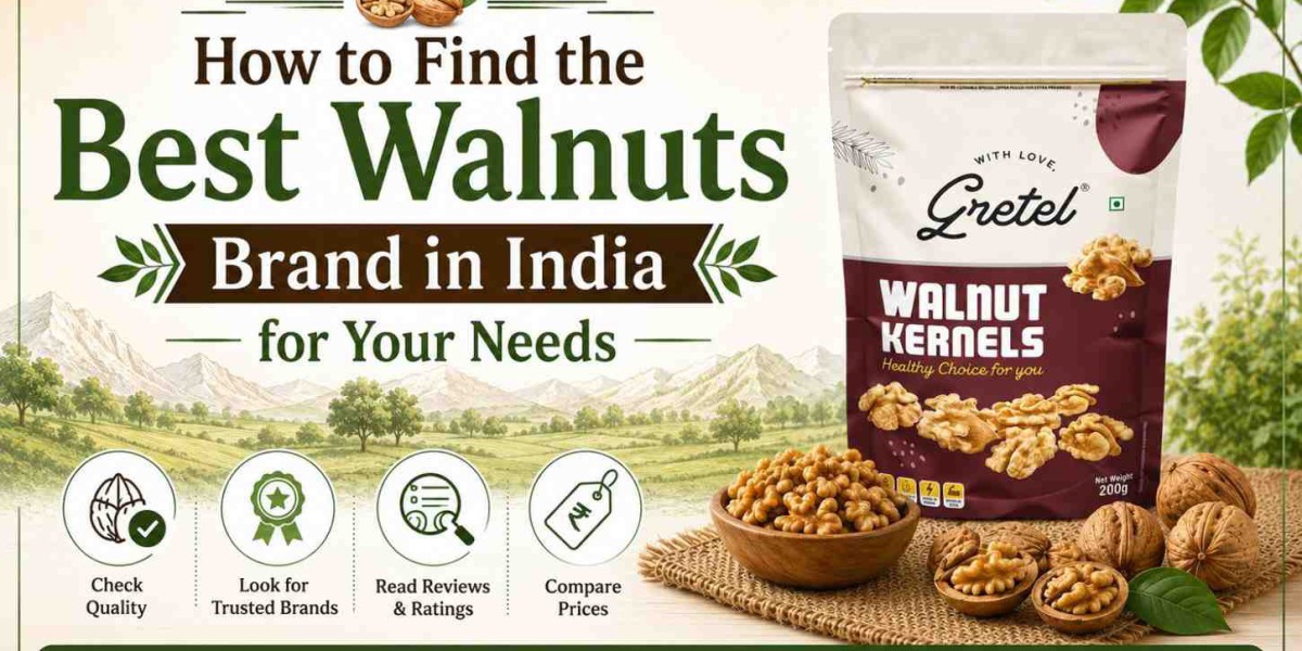How to Find the Best Walnuts Brand in India for Your Needs