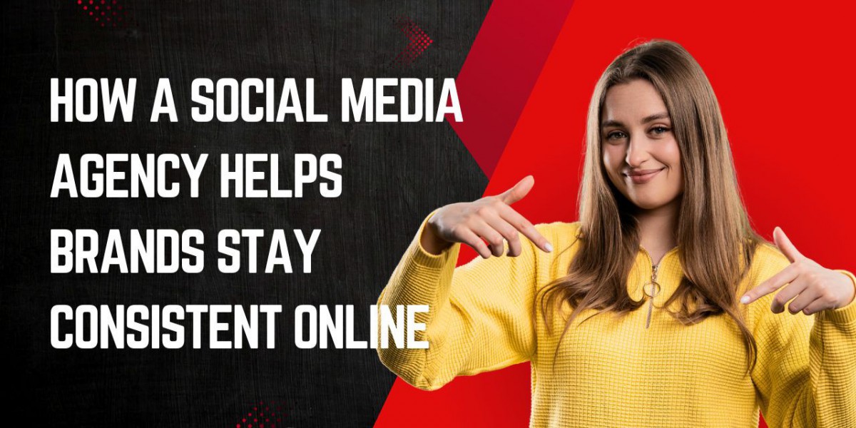 How a Social Media Agency Helps Brands Stay Consistent Online