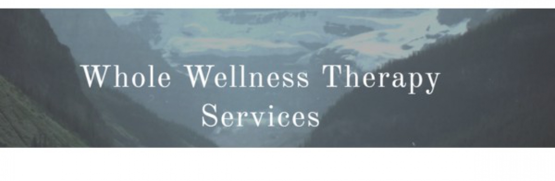 Whole Wellness Therapy Services Cover Image